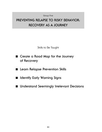 PREVENTING RELAPSE TO RISKY BEHAVIOR: RECOVERY AS A ...