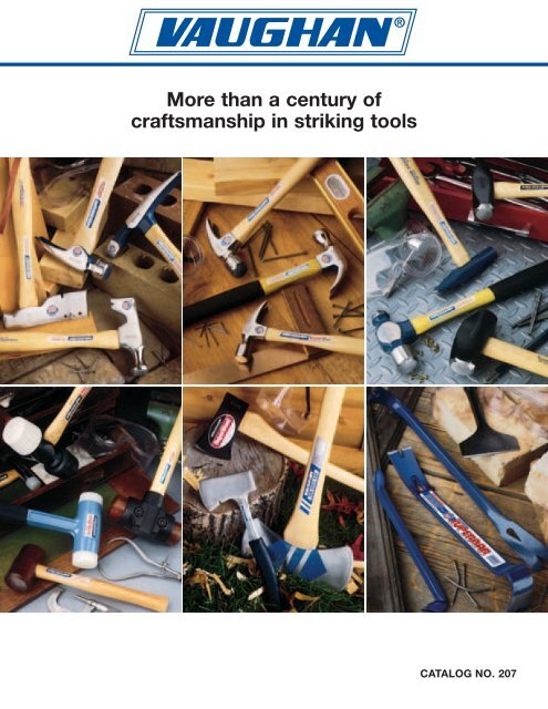 Than A Century Of Craftsmanship In Striking - Vaughan & Bushnell