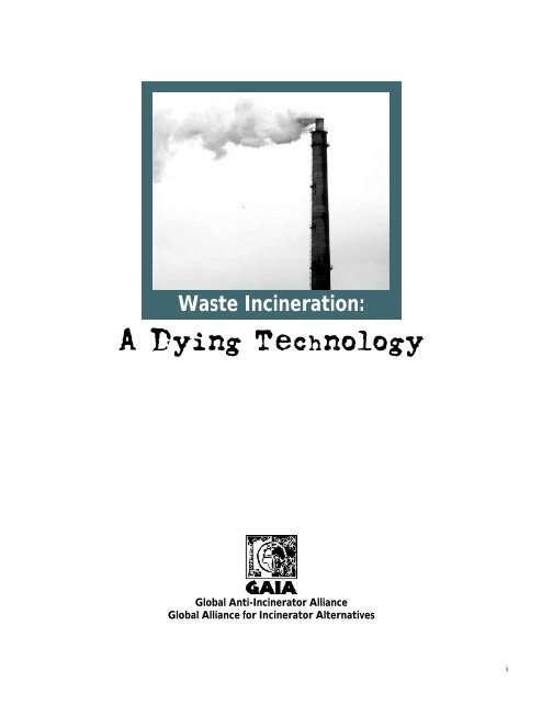 Waste Incineration: A Dying Technology - GAIA