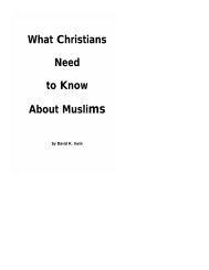 What Christians Need to Know About Muslims - the Center for ...