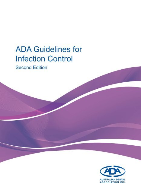 ADA Guidelines for Infection Control - Australian Dental Association