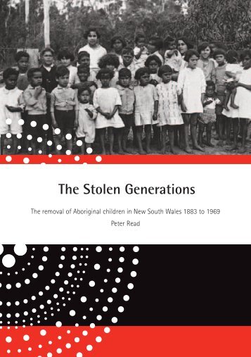 The Stolen Generations - NSW Department of Aboriginal Affairs