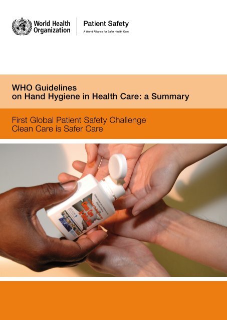 WHO Guidelines on Hand Hygiene in Health Care - World Health ...