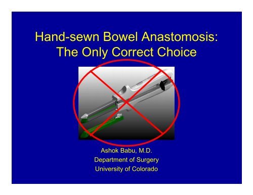 Hand-sewn Bowel Anastomosis - University of Colorado Denver