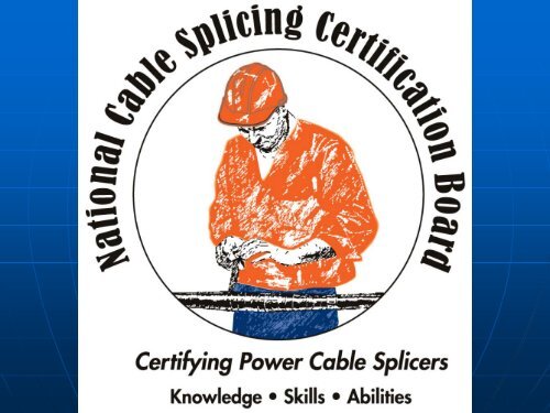 National Cable Splicing Certification Board (NCSCB) Pesicc org National Cable Splicing Certification Board (NCSCB) Pesicc org