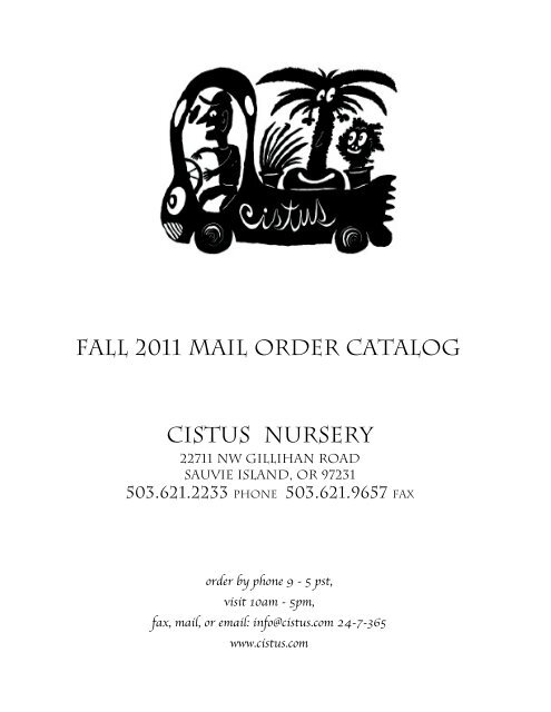 Fall 2011 Mail Order Catalog - Cistus Nursery