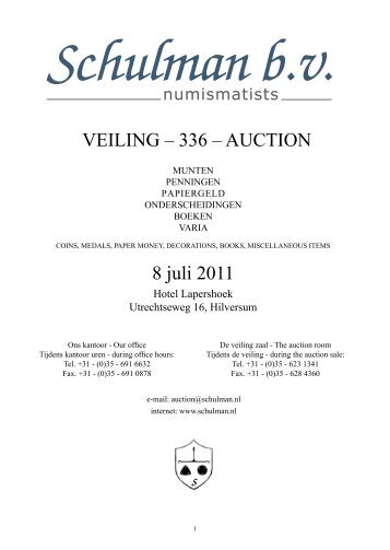 VEILING – 336 – AUCTION 8 juli 2011 - Schulman bv