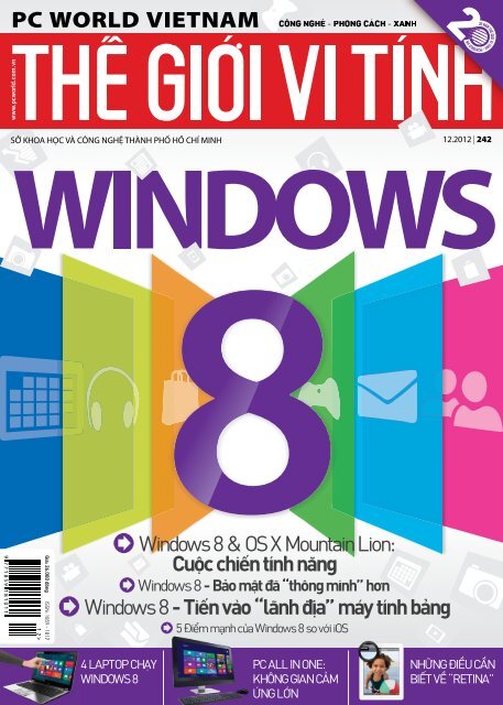Windows 8 mang đến những trải nghiệm mới lạ với giao diện hiện đại, tốc độ nhanh và tính năng ưu việt. Hãy xem hình ảnh và tìm hiểu thêm về đặc điểm và tính năng của Windows 8 để có thể sử dụng tối đa và thoải mái nhất.