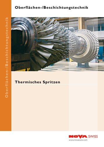 Oberflächen-/Beschichtungstechnik Thermisches ... - Nova Werke AG
