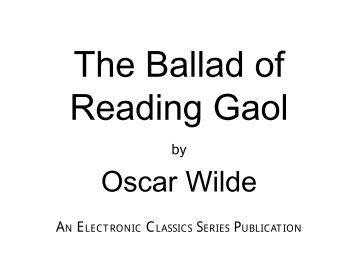 The Ballad of Reading Gaol - Penn State University