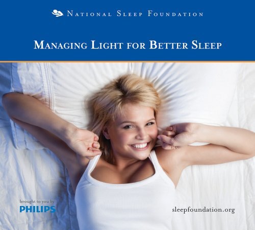 MANAGING LIGHT FOR BETTER SLEEP - Philips