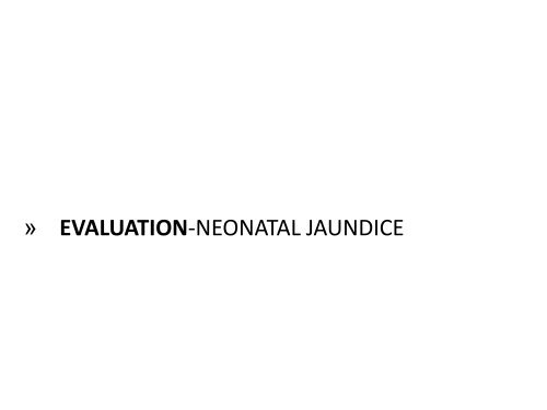 Neonatal Jaundice: When Do the Light Bulbs Go On? - Trinity Health