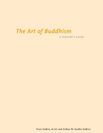 The Art of Buddhism - Freer and Sackler Galleries - Smithsonian ...