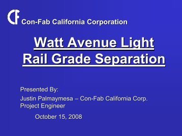 Watt Avenue Light Rail Grade Separation - Precast / Prestressed ...