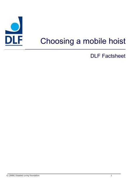 DLF Factsheet 'Choosing a Mobile Hoist' - Disabled Living Foundation