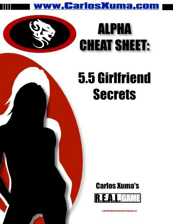 ALPHA CHEAT SHEET: 5.5 Girlfriend Secrets - Carlos Xuma