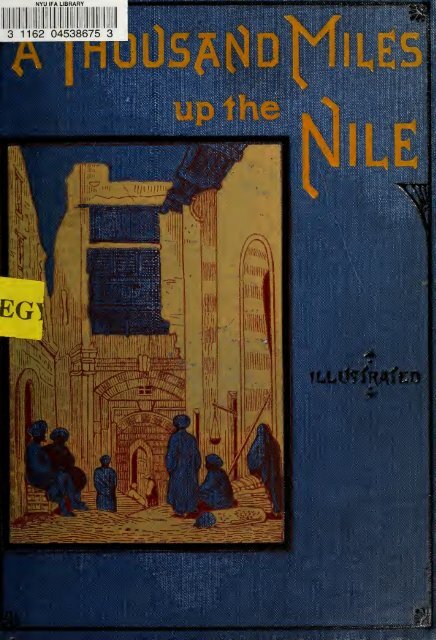 A thousand miles up the Nile, with upwards - NYU | Digital Library ...
