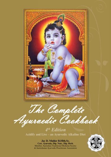 The Complete Ayurvedic Cookbook - The Eumundi Medicine Man