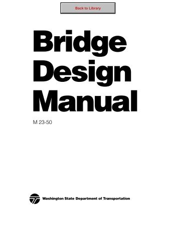 Civil Engineering Bridge Engineering - Bridge Design Manual
