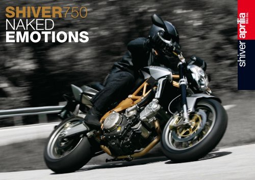 SHIVER750 NAKED EMOTIONS - Aprilia