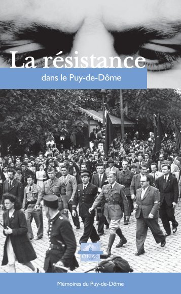 La Résistance dans le Puy-de-Dôme - ONAC