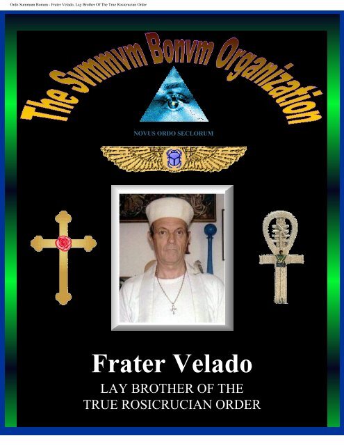 Frater Velado, Lay Brother Of - Ordo Svmmvm Bonvm