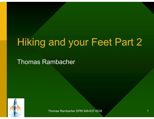 Hiking and your Feet Part 2 - Dr. Thomas Rambacher