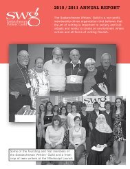 2010 / 2011 AnnuAl RepoRt - Saskatchewan Writers' Guild