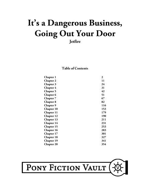 It's a Dangerous Business, Going Out Your Door - Pony Fiction Vault