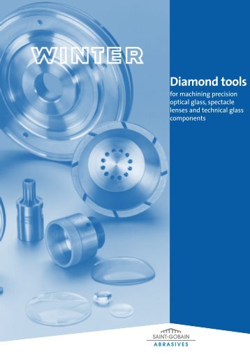 Diamond tools for machining precision optical glass, spectacle