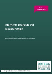 Integrierte Oberstufe mit Sekundarschule - Ortega Schule St.Gallen