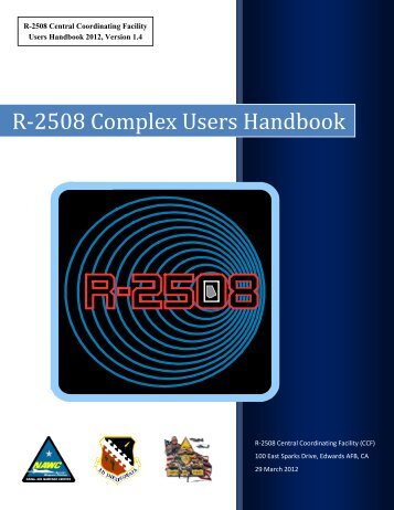 R-2508 Complex Users Handbook - Edwards Air Force Base