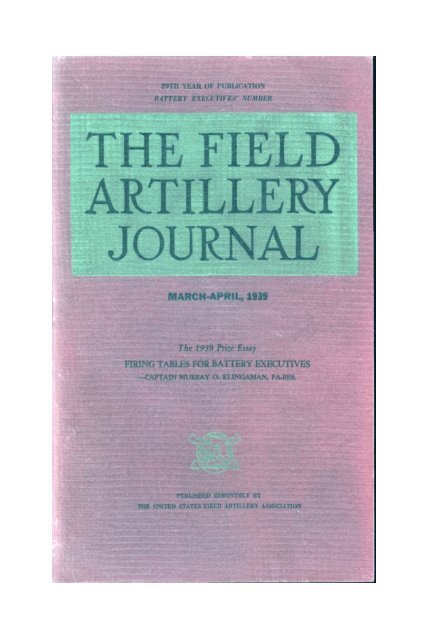 the field artillery journal - march-april 1939 - Fort Sill - U.S. Army