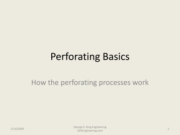 Perforating Basics - George E King Petroleum Engineering Oil