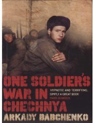 One Soldiers War in Chechnya - Download free ebook