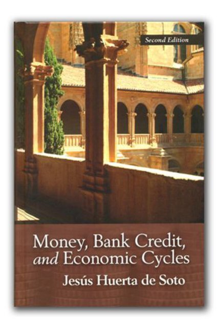 money,bank,credit and econ.cycles - Jesús Huerta de Soto
