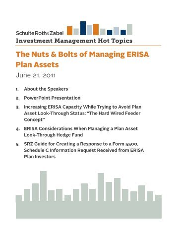 The Nuts & Bolts of Managing ERISA Plan Assets - Schulte Roth ...