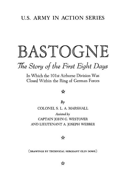 Bastogne: The Story of the First Eight Days - US Army Center Of ...