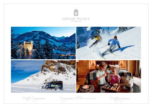 Winter Pleasure with - Gstaad Palace