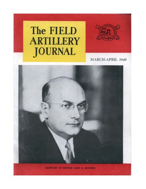 THE FIELD ARTILLERY JOURNAL - MARCH-APRIL 1949