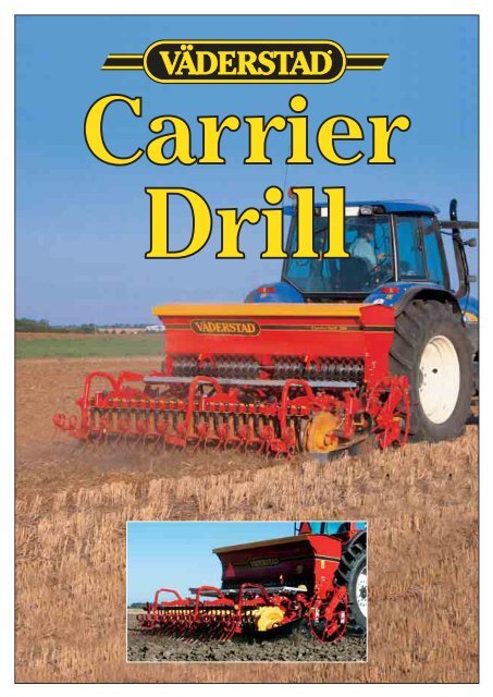 Vaderstad Carrier Drill Brochure - LiveUpdater