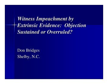 Witness Impeachment by Extrinsic Evidence: Objection Sustained or ...