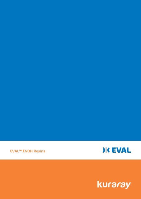 EVAL™ EVOH Resins