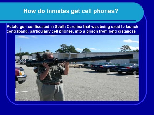 Preventing Unauthorized Cell Phone Use in Prisons Audrey McAfee ...