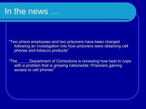 Preventing Unauthorized Cell Phone Use in Prisons Audrey McAfee ...