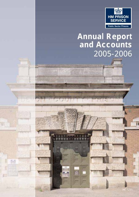 HM Prison Service Annual Report and Accounts April 2005-March ...