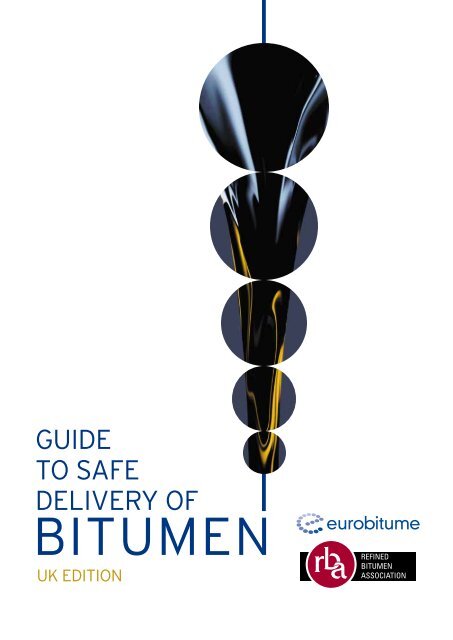 GUIDE TO SAFE DELIVERY OF - Refined Bitumen Association