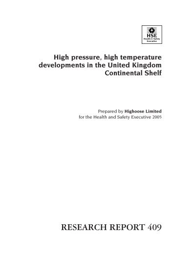RR409 - High pressure, high temperature developments in the - HSE