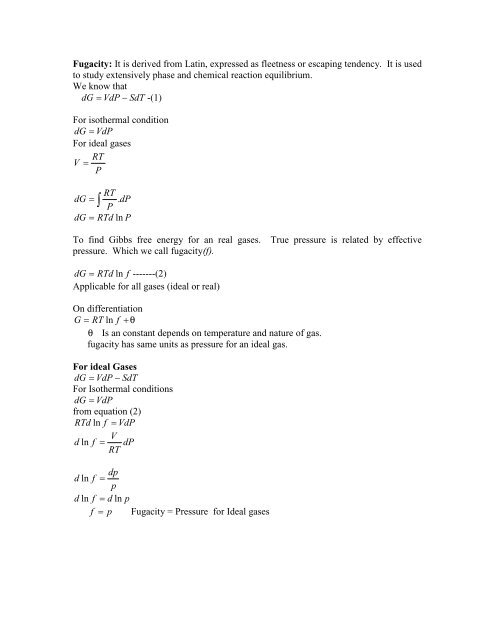 Fugacity: It is derived from Latin, expressed as fleetness or escaping ...