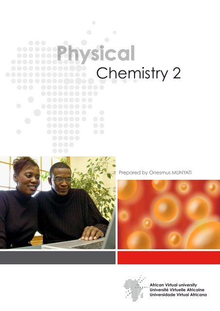 Physical Chemistry 2.pdf - OER@AVU - African Virtual University